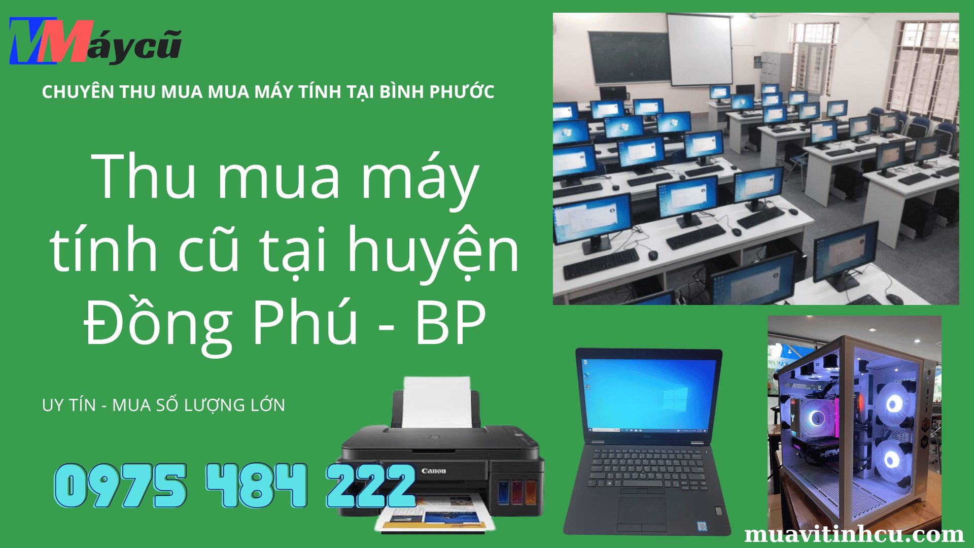 Thu mua máy tính cũ tại huyện Đồng Phú, Bình Phước